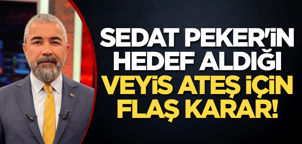 Sedat Peker'in hedef aldığı Veyis Ateş için flaş karar!