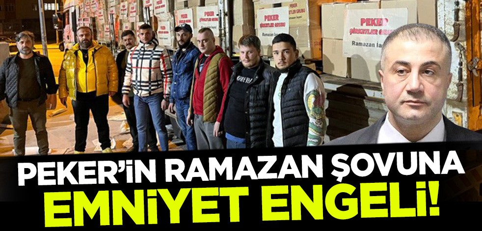 Sedat Peker'in 'Ramazan şovuna' Emniyet engeli! Gözaltına alındılar
