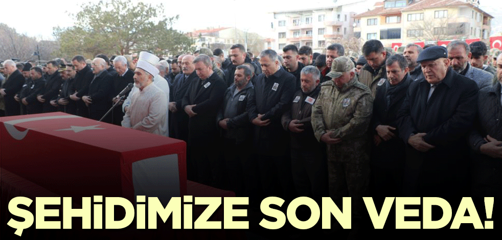 Şehidimize son veda!