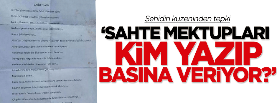 Şehidin babasından ve kuzeninden 'vasiyet' iddiasına tepki