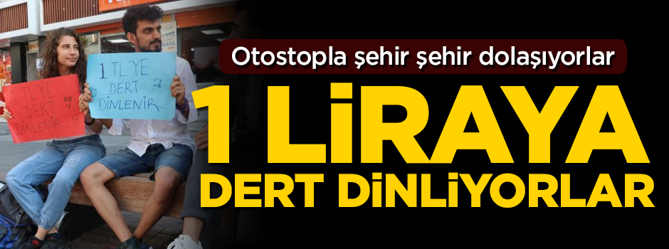 Şehir şehir gezip 1 Liraya dert dinliyorlar!