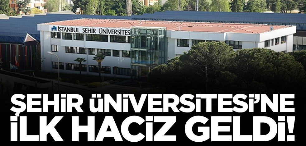 Şehir Üniversitesi’ne ilk haciz geldi!