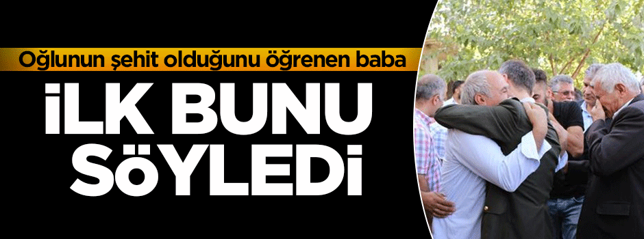 Şehit babası: Aynen Hasan'ımın kokusu