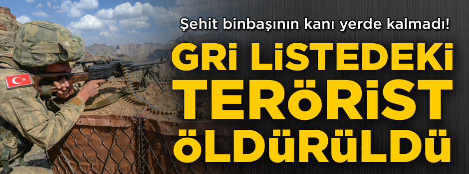 Şehit binbaşının faili, gri listedeki terörist öldürüldü!