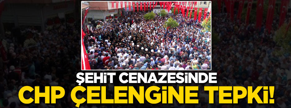 Şehit cenazesinde CHP çelengine tepki