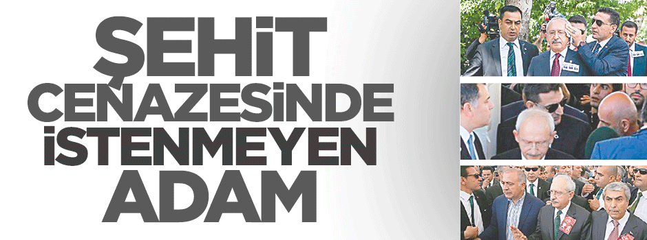Şehit cenazesinde İSTENMEYEN ADAM