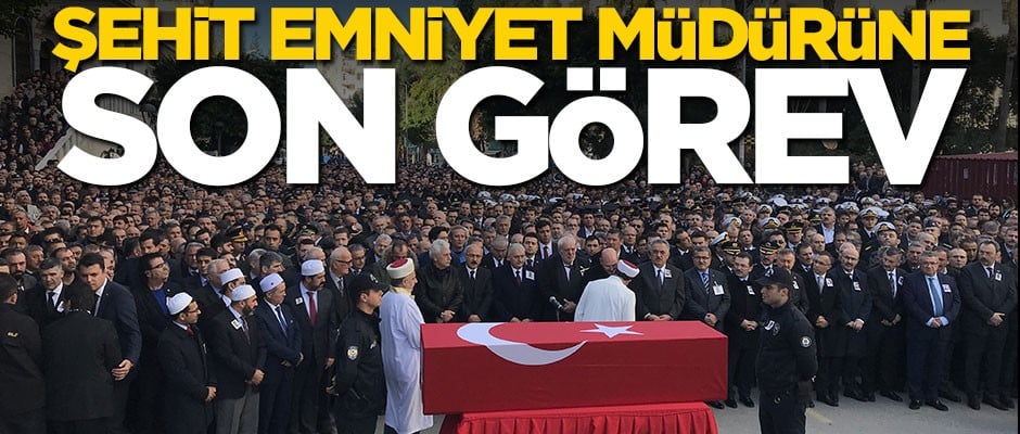 Şehit Rize Emniyet Müdürü Altuğ Verdi'ye veda