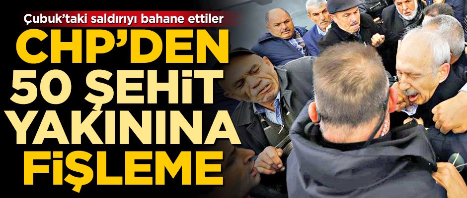 Şehit yakınlarını bir bir fişlediler