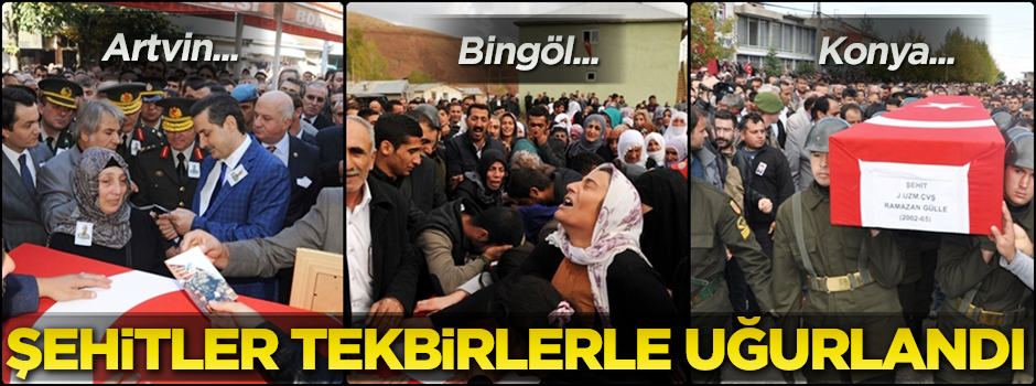 Şehitler tekbirler ile uğurlandı