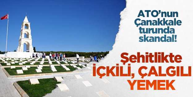 Şehitlik gezisinde içkili, çalgılı yemek tepki çekti