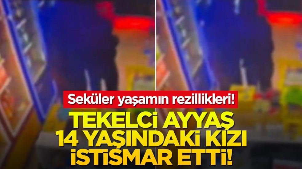 Seküler yaşamın rezillikleri! Tekelci ayyaş, 14 yaşındaki kızı istismar etti!