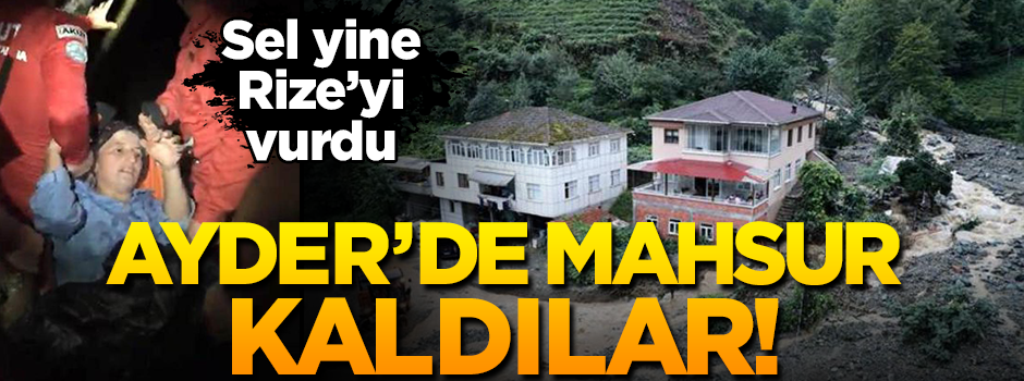 Sel Ordu'dan sonra o ilimizi yine vurdu!