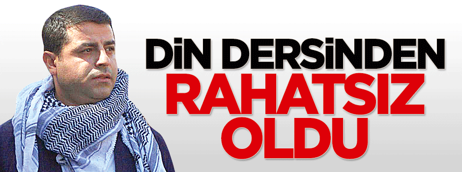 Selahattin Demirtaş: Din dersi kaldırılsın