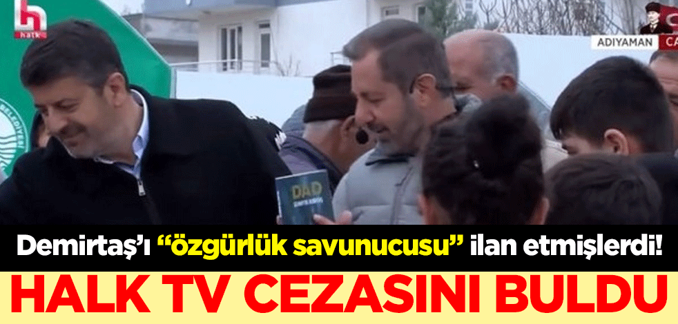 Selahattin Demirtaş’ı "özgürlük savunucusu" ilan etmişlerdi! Halk TV cezasını buldu