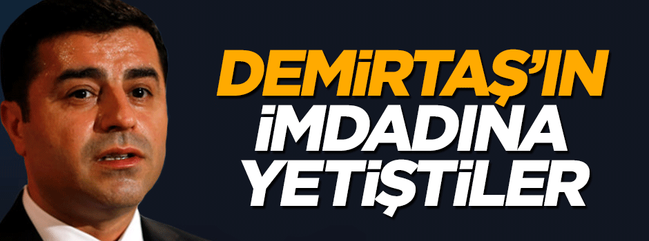 Selahattin Demirtaş’ın imdadına paralel örgüt yetişti