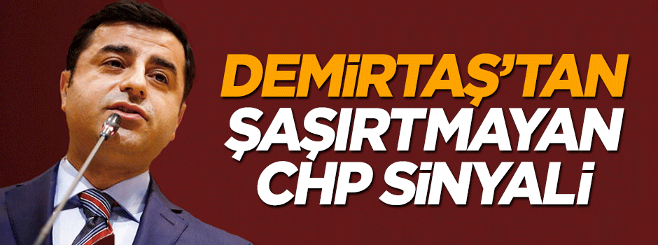 Selahattin Demirtaş'tan CHP ile koalisyon sinyali
