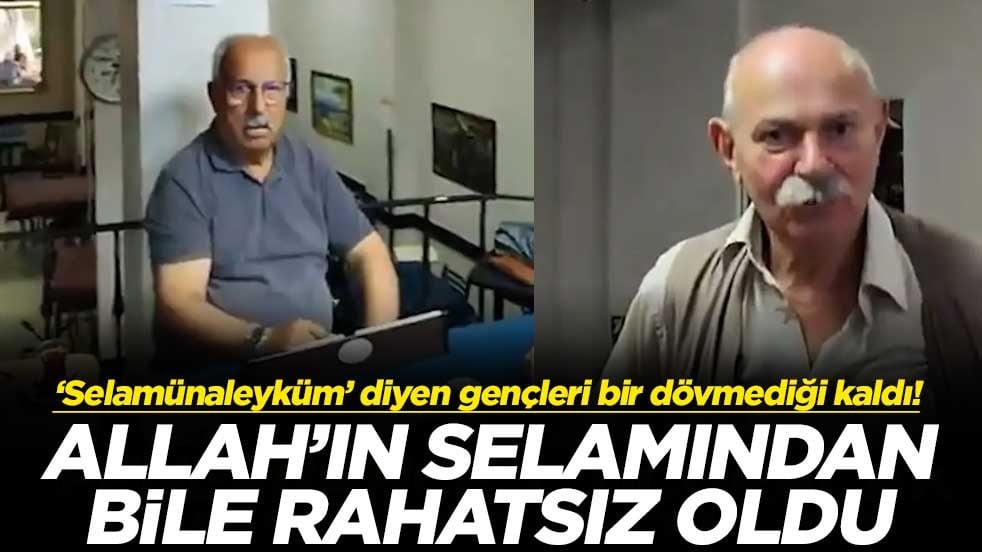 ‘Selamünaleyküm’ diyen gençleri bir dövmediği kaldı! Allah’ın selamından bile rahatsız oldu