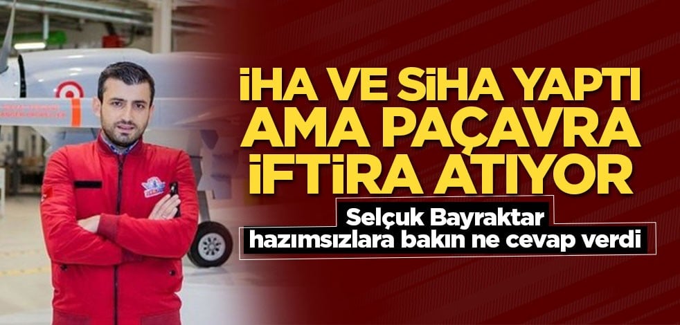 Selçuk Bayraktar hazımsızlara böyle cevap verdi: SİHA ve füzeleri çok sevdiğinizi biliyoruz..