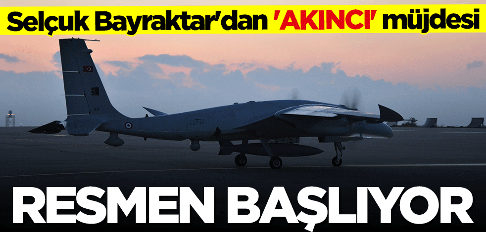 Selçuk Bayraktar müjdeyi duyurdu! AKINCI TİHA'nın teslimatı başlıyor