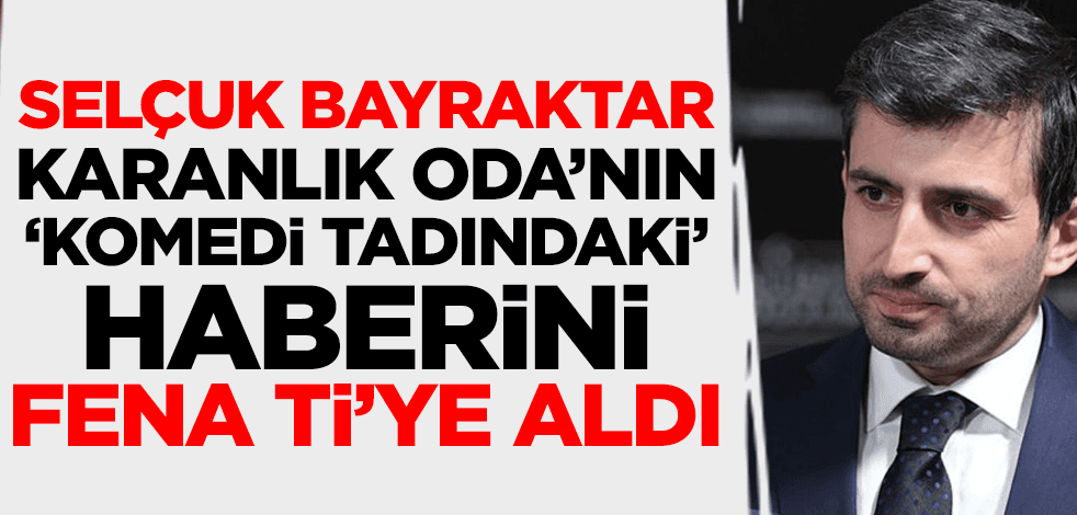 Selçuk Bayraktar, Odatv'nin 'komedi tadındaki' haberiyle dalga geçti!