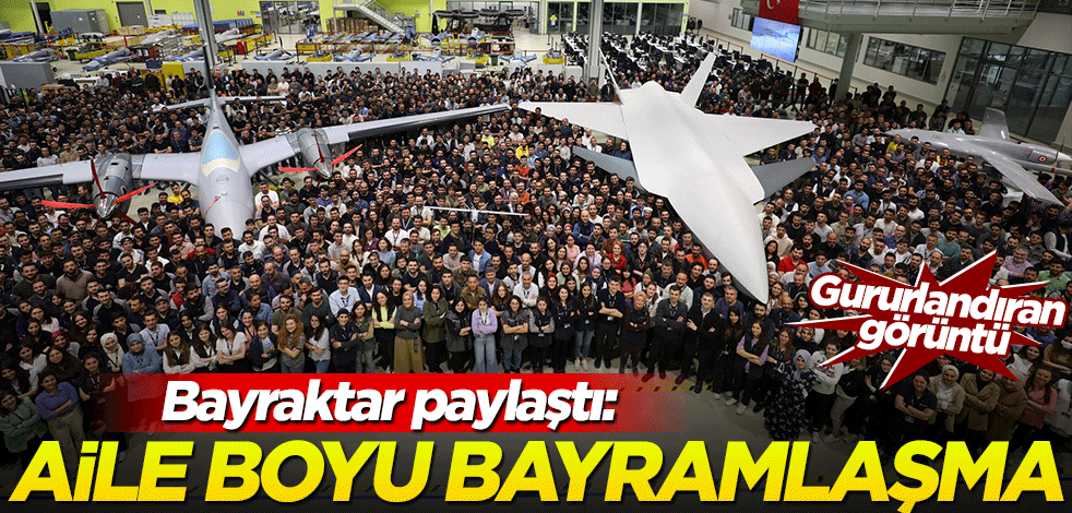 Selçuk Bayraktar paylaştı: Aile boyu bayramlaşma