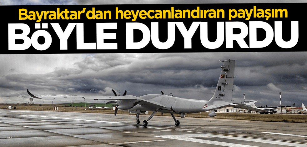Selçuk Bayraktar'dan heyecanlandıran paylaşım: AKINCI PT-3 ilk koşusunda