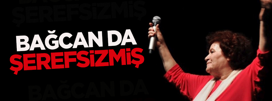 Selda Bağcan da şerefsizmiş