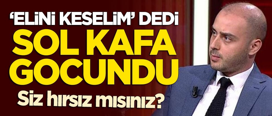 Selman Öğüt 'Elini keselim' dedi, solak medya gocundu! Siz hırsız mısınız?