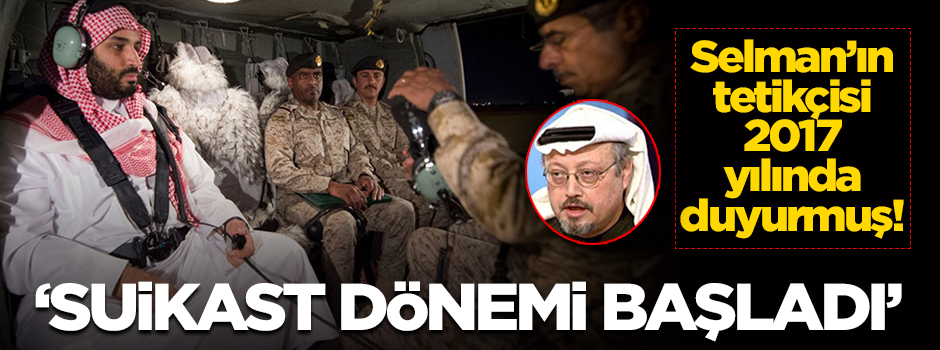 Selman’ın tetikçisi "Suikast dönemi başladı" demişti