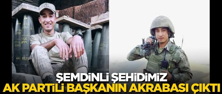 Şemdinli şehidimiz Memduh Çelik, AK Partili başkanın akrabası çıktı