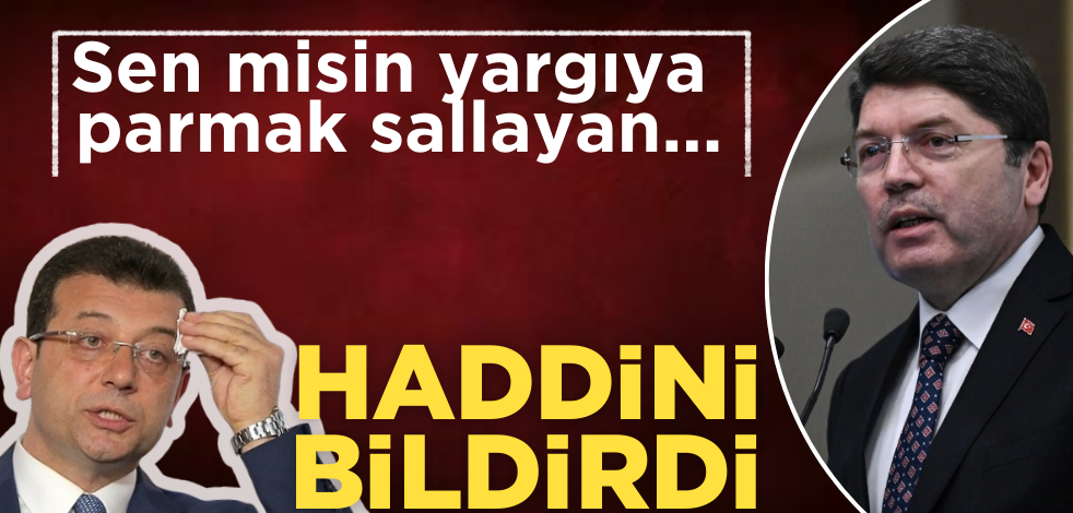 Sen misin yargıya parmak sallayan… İmamoğlu’na haddini bildirdi