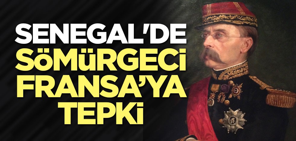 Senegal'de sömürgeci Fransa’ya tepki