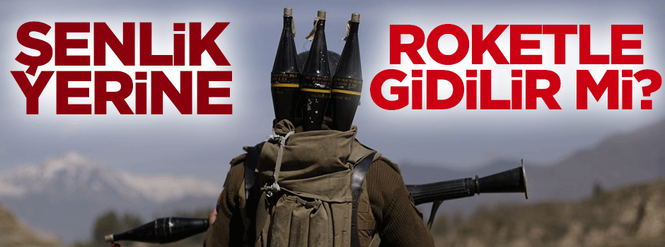 'Şenlik yerine roketle mi gidilir?'