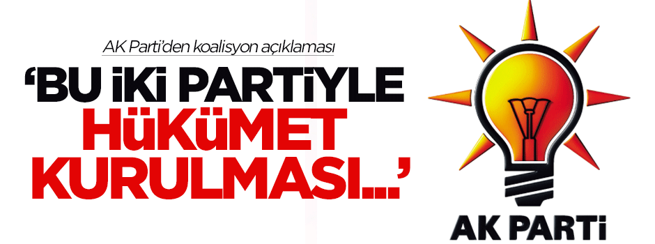 Şentop: Bu iki partiyle hükümet kurulması zor