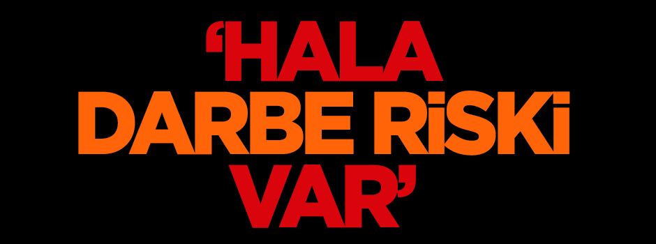 Şentop: Teorik olarak hala darbe riski var