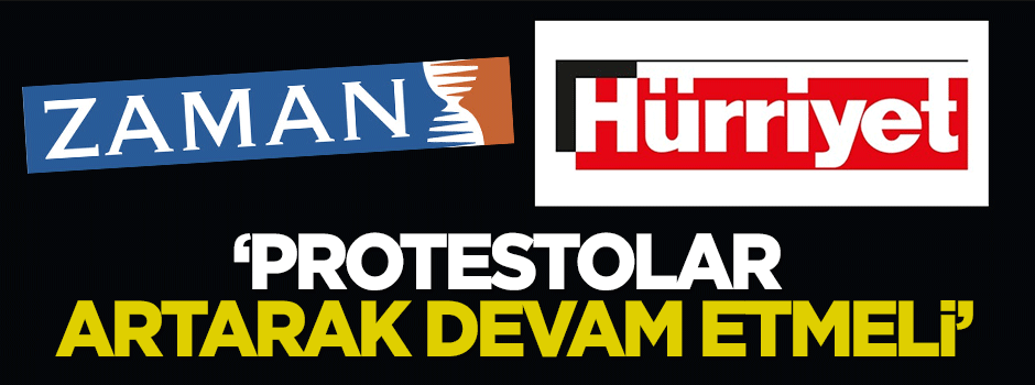 Şentürk: Hürriyet'e protestolar artarak devam etmeli