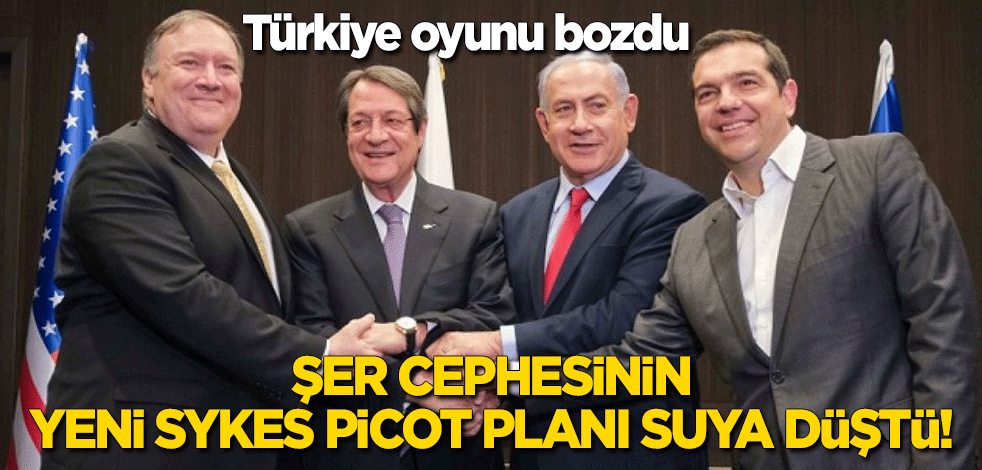 Şer cephesinin yeni 'Sykes Picot' planı suya düştü!