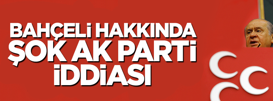 Serdar Arseven: Bahçeli AK Parti’yi CHP ile koalisyona iterek bitirmeyi hedefliyor