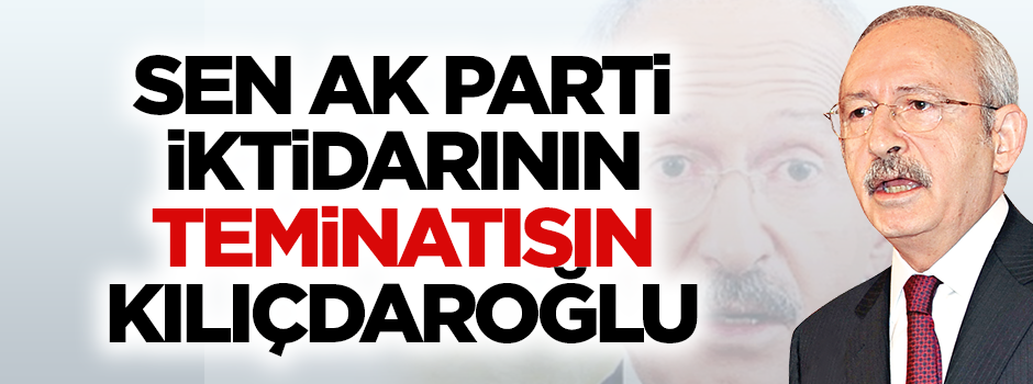 Serdar Arseven: Sen AK Parti iktidarının teminatısın Kılıçdaroğlu