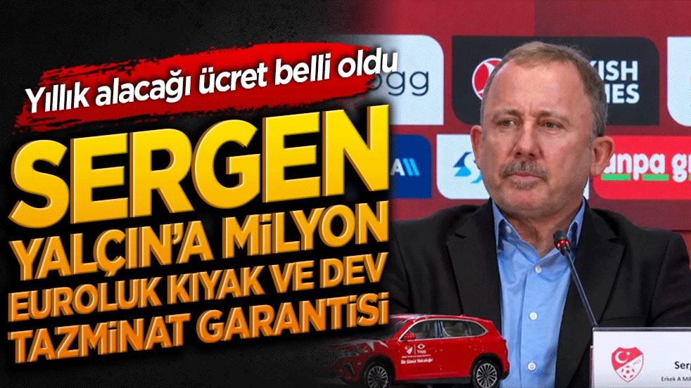 Sergen'i yine zengin edecekler! Yıllık alacağı ücret belli oldu