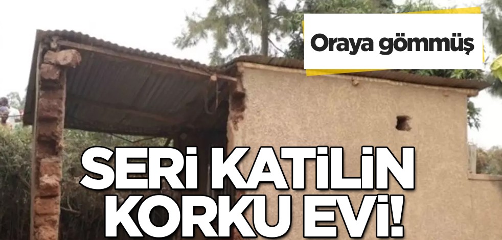 Seri katilin kötü korku evi! Haber verildi, ülkede ortalık çok fena karıştı: Öldürdüğü kurbanlarını oraya gömmüş