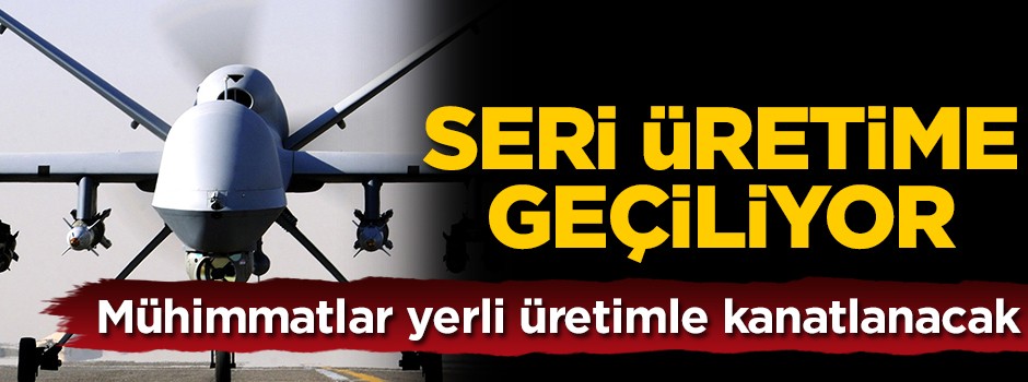 Seri üretim başlıyor