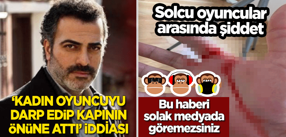 Sermiyan Midyat'tan 'kadın oyuncuya dayak' iddiası! Solak medya olayı görmezden geldi