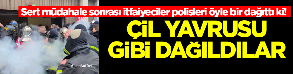 Sert müdahale sonrası itfaiyeciler polisleri öyle bir dağıttı ki! Çil yavrusu gibi dağıldılar