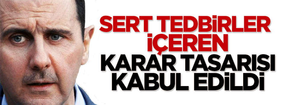 Sert tedbirler içeren karar tasarısı kabul edildi