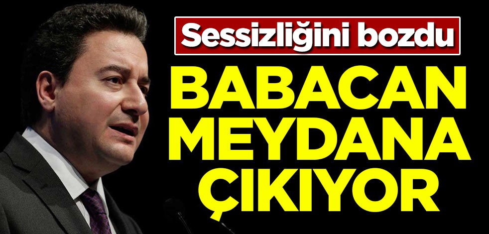 Sessizliğini bozdu! Ali Babacan meydana çıkıyor