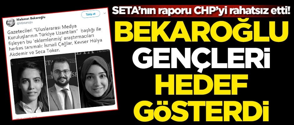SETA'nın raporu CHP'yi rahatsız etti! Bekaroğlu, gençleri hedef gösterdi