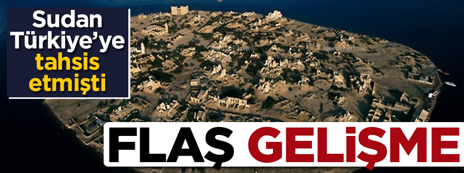 Sevakin Adası'nda flaş gelişme