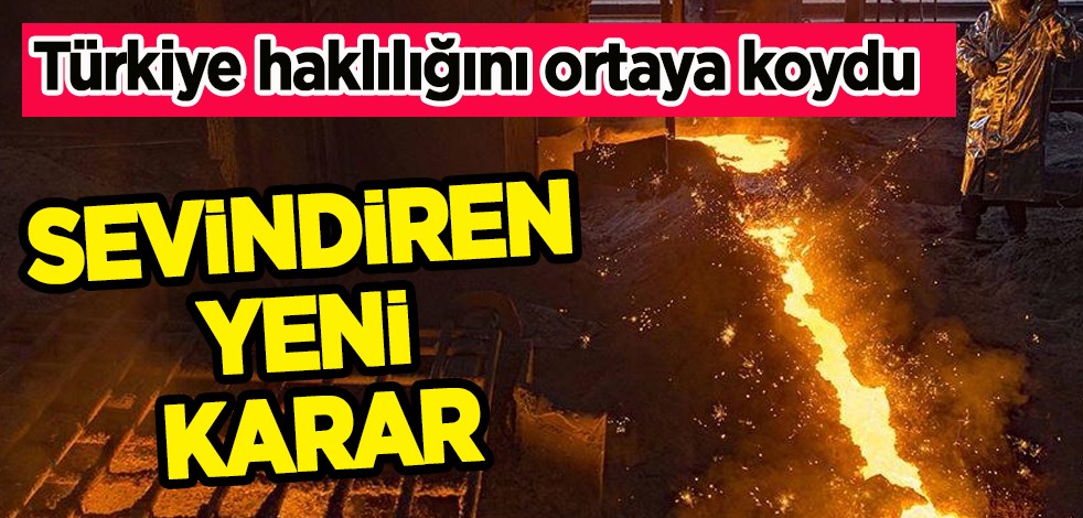 Sevindiren haber! Türkiye haklılığını ortaya koydu: Sevindiren bir yeni karar daha!