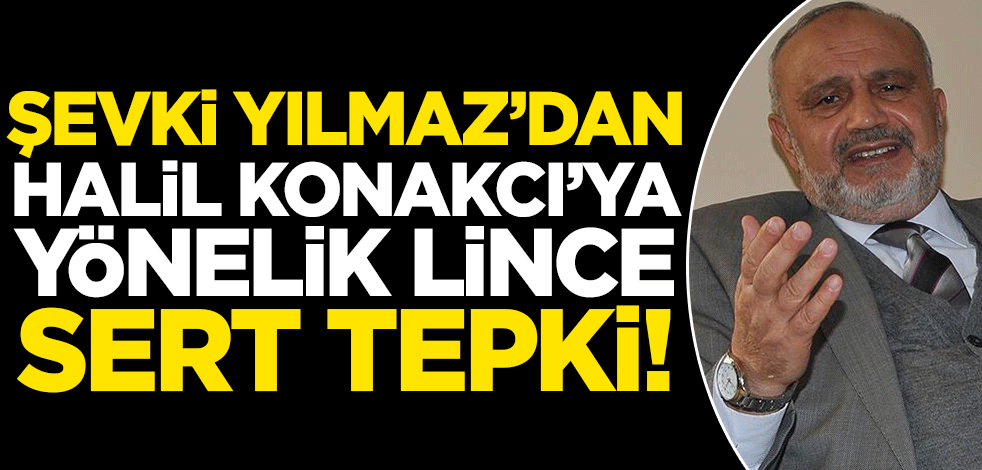 Şevki Yılmaz'dan 'Halil Konakcı lincine' ilişkin soru: Bu malum medya ne zaman akıllanacak?
